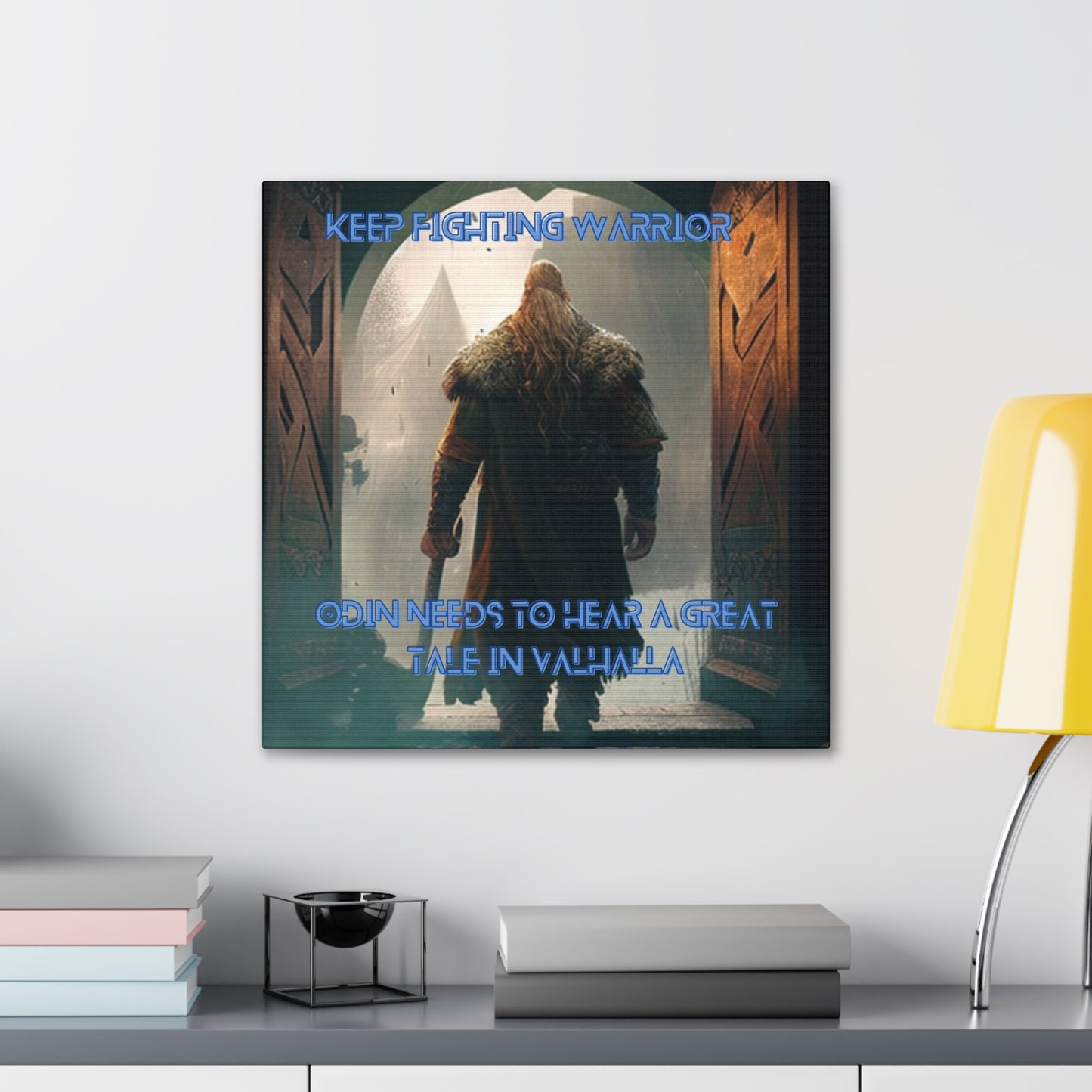 Keep Fighting Warrior Canvas Gallery Wraps