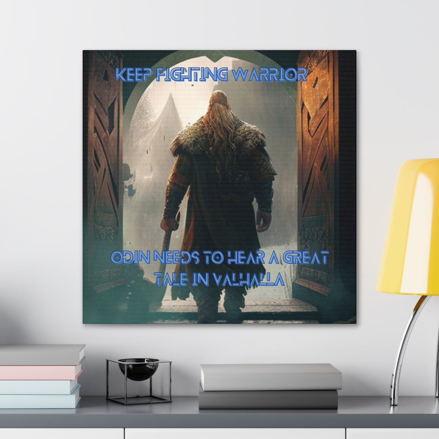 Keep Fighting Warrior Canvas Gallery Wraps