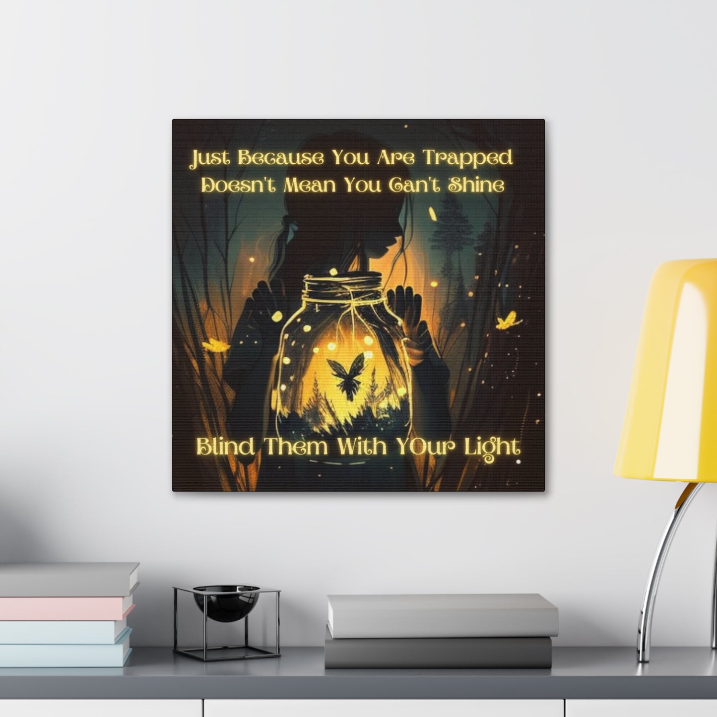 Blind Them With Your Light Canvas Gallery Wraps