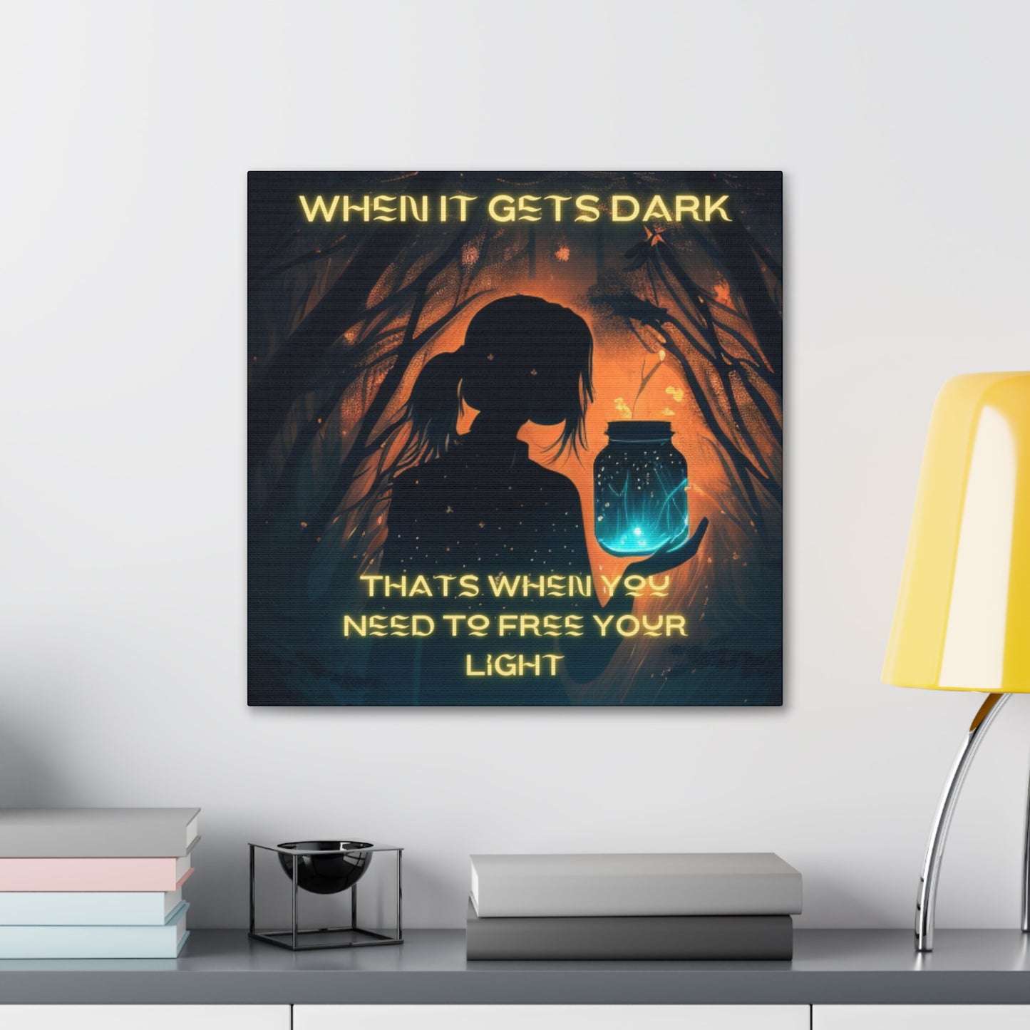 When It Gets Dark Canvas Gallery Wraps