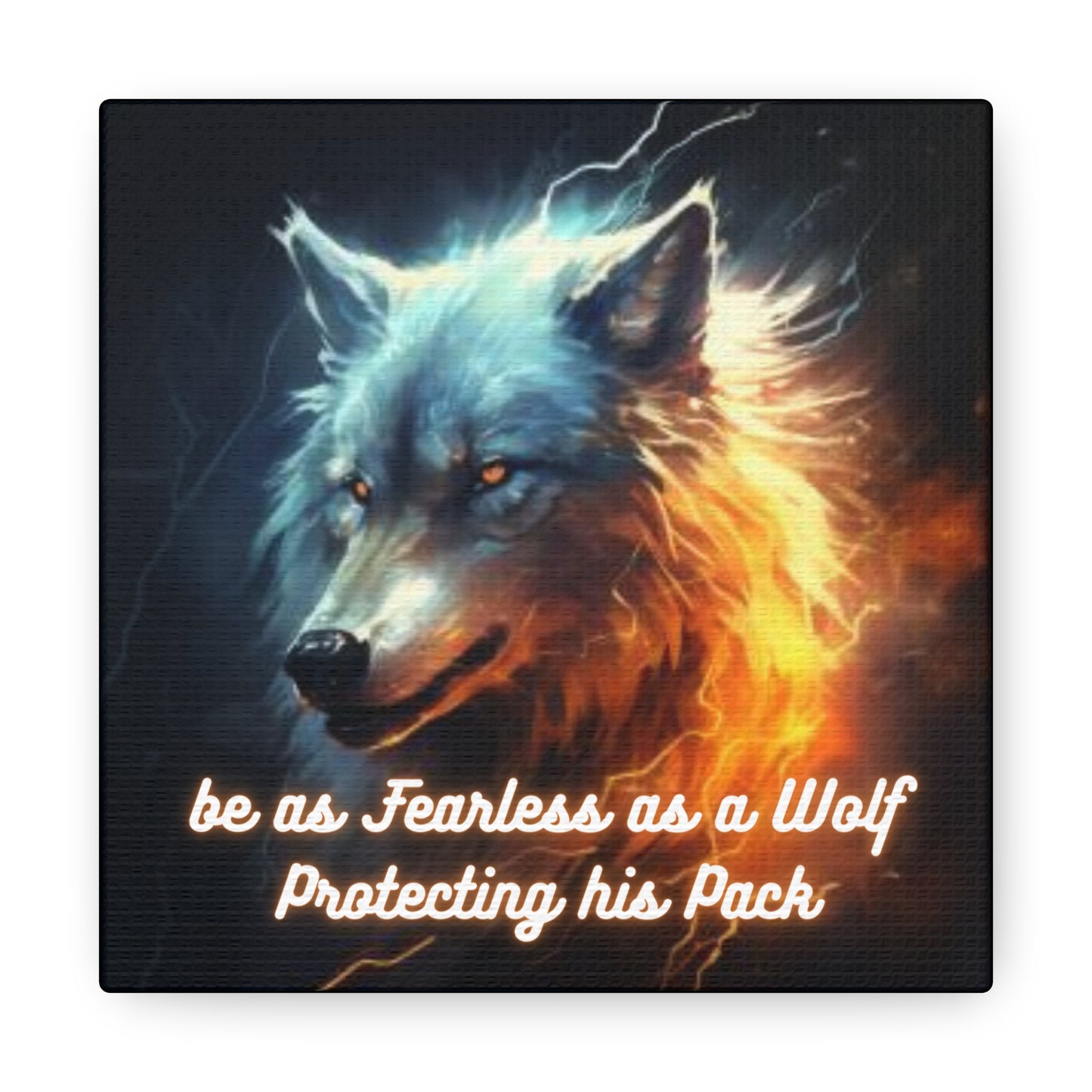 Fearless as a Wolf Canvas Gallery Wraps