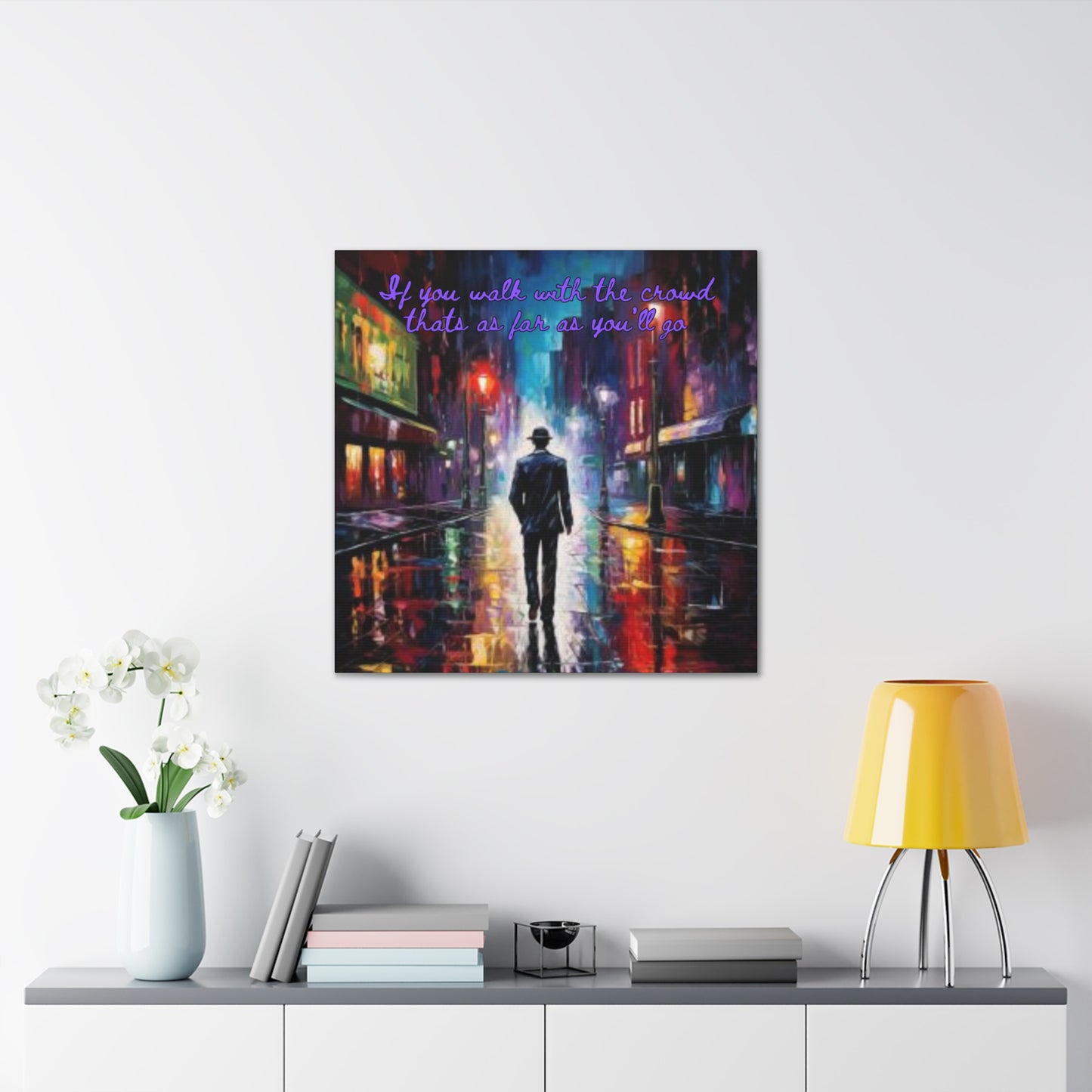 Walk your own path Canvas Gallery Wraps