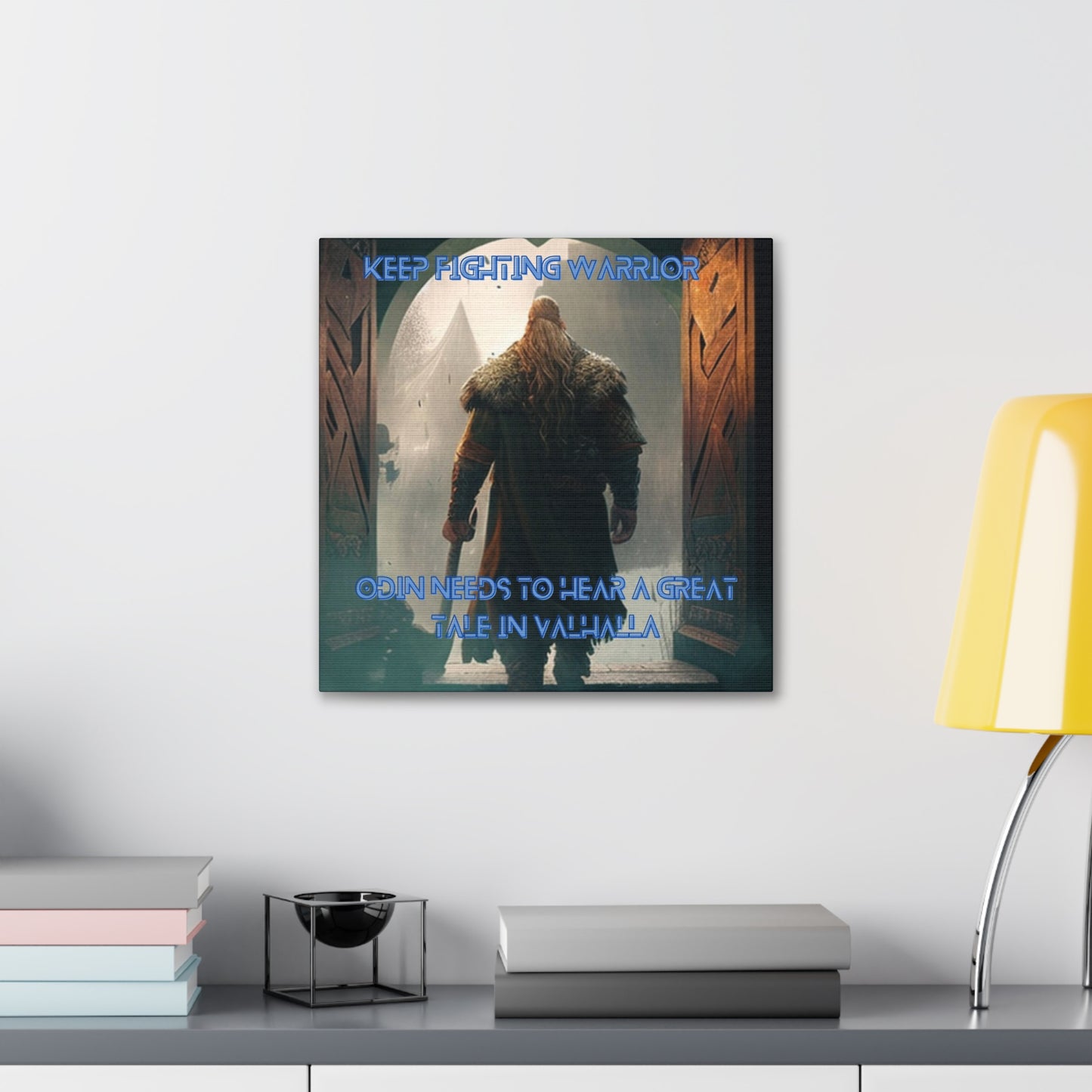 Keep Fighting Warrior Canvas Gallery Wraps