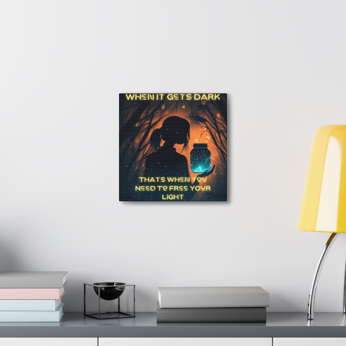 When It Gets Dark Canvas Gallery Wraps